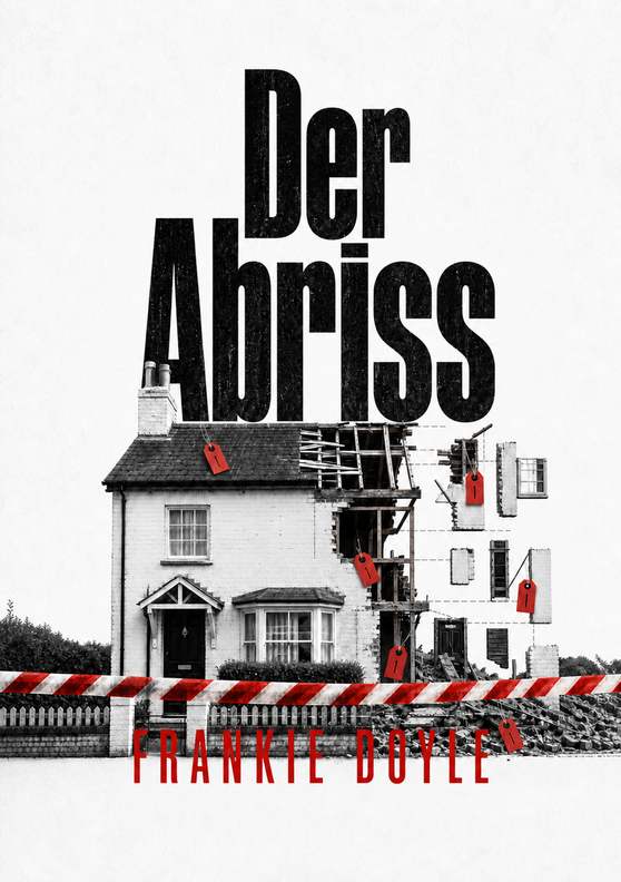 Buchcover von „Der Abriss“ von Frankie Doyle