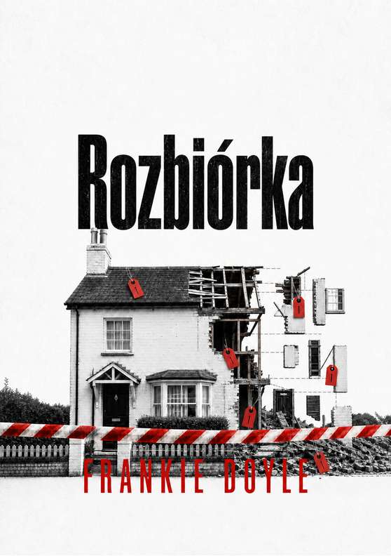 Okładka książki „Rozbiórka” autorstwa Frankie Doyle